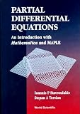 Partial Differential Equations: An Introduction With Mathematica and Maple