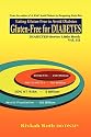 Gluten-Free for Diabetes: Eating gluten-free to avoid diabetes