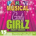 Party Musical: Girly Girlz