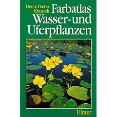 Farbatlas Wasser- und Uferpflanzen