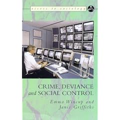 Crime, Deviance and Social Control (Access to Sociology)