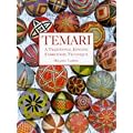 Temari: Traditional Japanese Embroidery Technique (Master Craftsmen)