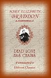 Dead Love Has Chains