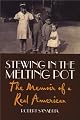 Stewing in the Melting Pot: The Memoir of a Real American (Capital Life)