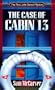 The Case of Cabin 13 (John Darnell Mysteries)