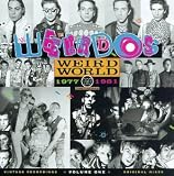 The Weirdos - Weird World, Vol. 1