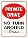 Private Drive No Turn Around sign