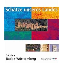Sch�tze unseres Landes Baden-W�rttemberg; Treasures of Baden-W�rttemberg; Les tresors du Bade-Wurtemberg