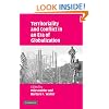 Territoriality and Conflict in an Era of Globalization