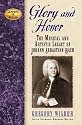Glory And Honor: The Music And Artistic Legacy of Johann Sebastian Bach (Leaders in Action)