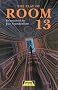 The Play of Room 13 (Heinemann Plays For 11-14)