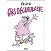 Gros d�gueulasse