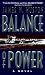 Balance of Power: A Novel