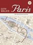 City Walks: Paris: 50 Adventures on Foot