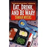 Eat, Drink and Be Wary (Pennsylvania Dutch Mystery)