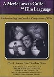 DVD A Movie Lovers Guide To Film Language: Understand the Creative Components of Film