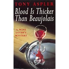 Blood is Thicker Than Beaujolais, Revised Edition