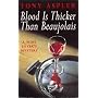 Blood is Thicker Than Beaujolais, Revised Edition