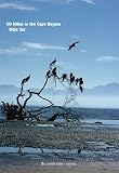 50 Hikes in the Cape Region, Baja Sur