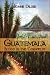 Guatemala: Blood In The Cornfields