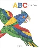 ABC d''Éric Carle L''