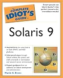 The Complete Idiot's Guide to Solaris 9 (Complete Idiot's Guide to...(Computer))