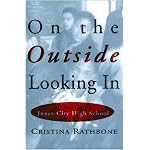 On the Outside Looking In: A Year in an Inner-City High School book cover