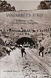 Vanderbilt s Folly: A History of the Pennsylvania Turnpike