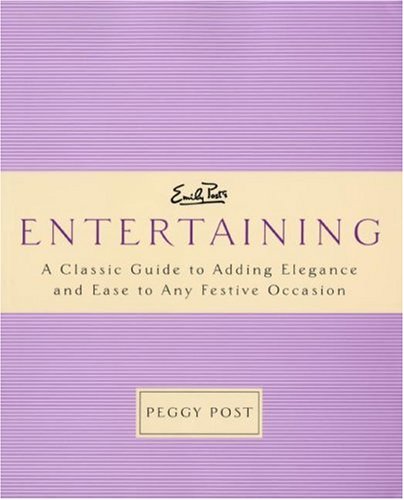 Emily Post's Entertaining