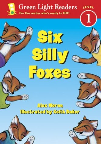 Cover image : Six Silly Foxes (Green Light Readers. All Levels)