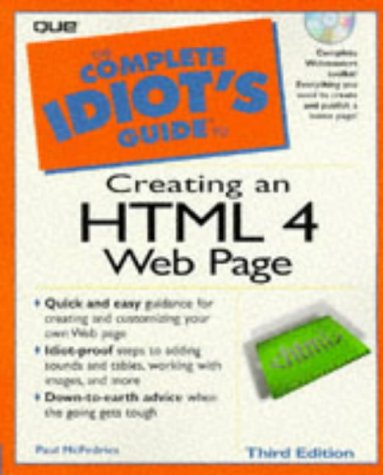 Complete Idiot's Guide To Creating An HTML 4 Web Page (The Complete Idiot's Guide) by Paul McFedries