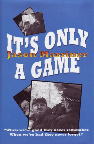It's Only a Game