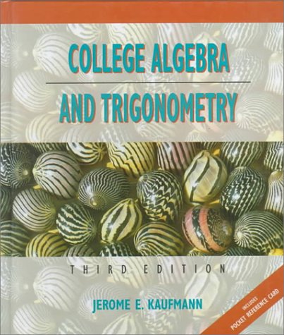 College Algebra and Trigonometry (Mathematics)