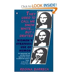 They Used to Call Me Snow White...but I Drifted: Women's Strategic Use of Humor