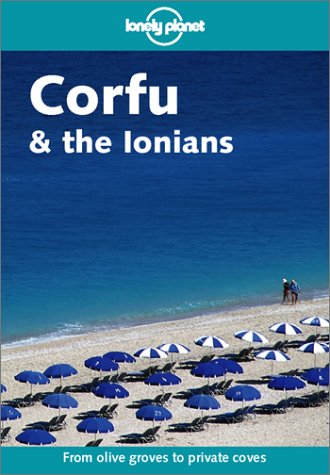 City Travel Guides Discounted  Books : Corfu and the Ionians (Lonely Planet Regional Guides)
