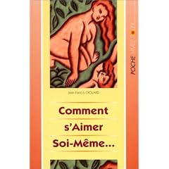 Comment s'aimer soi-m�me...