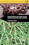 Tropical Root and Tuber Crops: Cassav...
