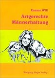 Artgerechte M�nnerhaltung