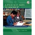 Language Arts Workshop: Purposeful Reading and Writing Instruction