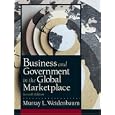 Business and Government in the Global Marketplace (7th Edition) by Murray L. Weidenbaum