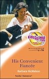 His convenient fiancée