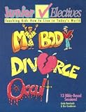 My body, divorce, the occult (Junior electives)