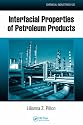 Interfacial Properties of Petroleum Products (Chemical Industries)