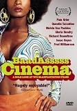 Baadasssss Cinema: a Bold Look at 70s Blaxploitation Films [DVD]