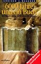 6000 Jahre und ein Buch. Die Bibel - Biographie eines Bestsellers
