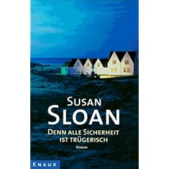 Denn alle Sicherheit ist tr�gerisch