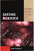 Saving Bernice: Battered Women, Welfare, and Poverty