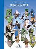 Birds in Europe: Population Estimates, Trends and Conservation Status (Birdlife Conservation Series)
