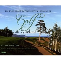 Les plus beaux paysages et panoramas de Golf au Qu�bec