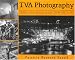 TVA Photography: Thirty Years of Life in the Tennessee Valley